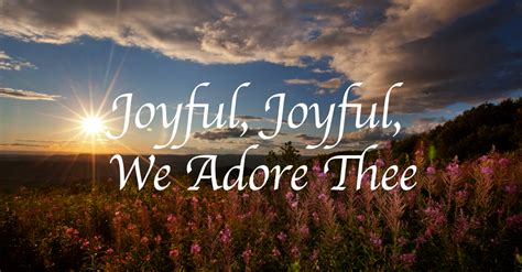 joyful joyful original|joyful joyful lyrics.